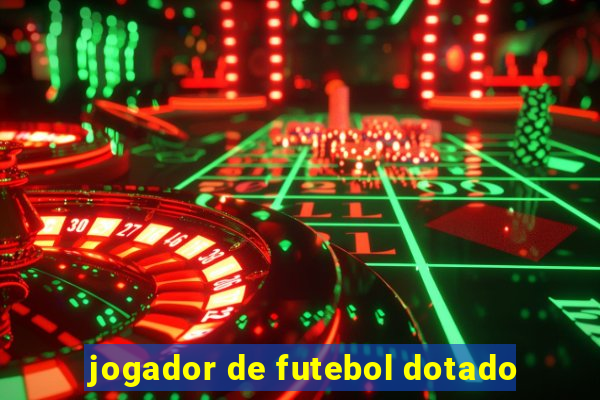 jogador de futebol dotado